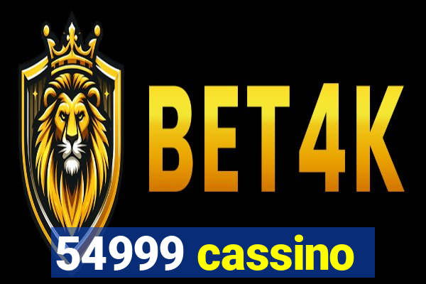 54999 cassino